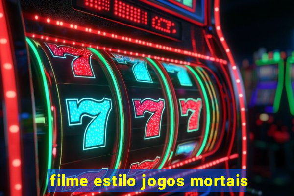 filme estilo jogos mortais